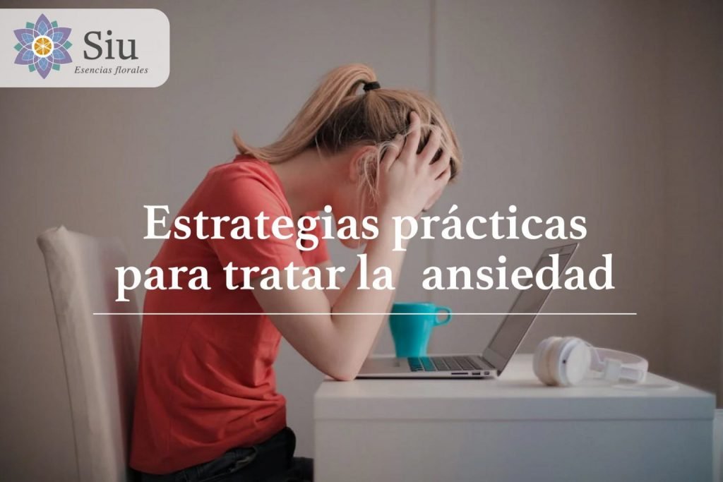 4 estrategias tratar ansiedad